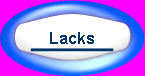Lacks